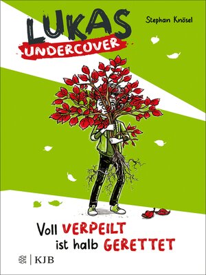 cover image of Lukas Undercover – Voll verpeilt ist halb gerettet